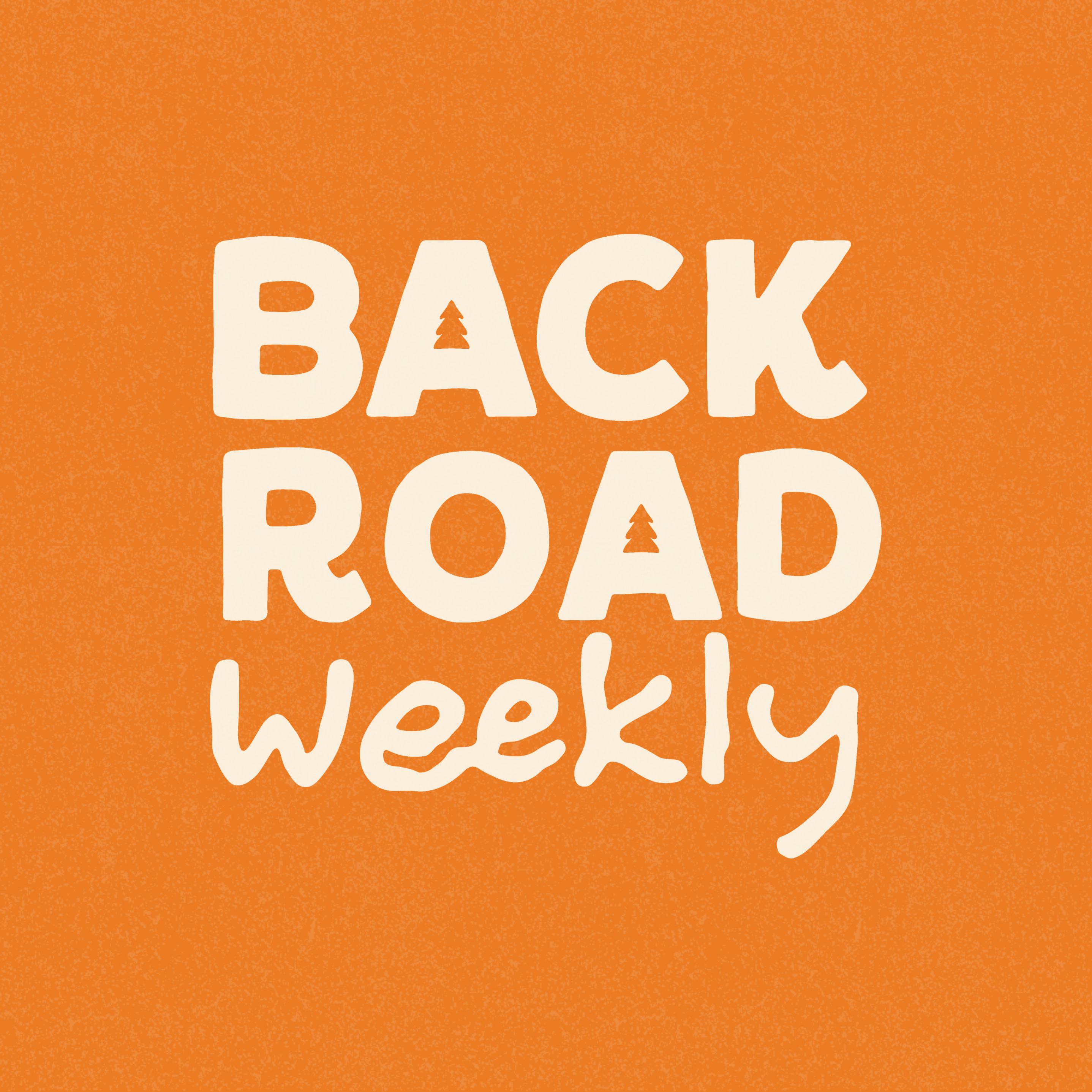 Backroad Weekly